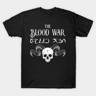 The Blood War T-Shirt